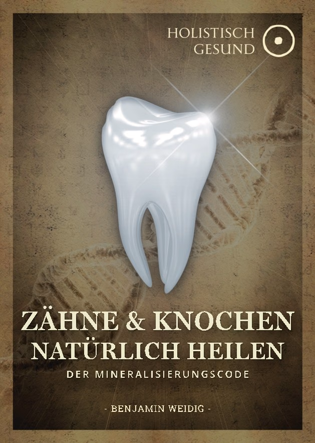 E-Book-Cover: Zähne & Knochen natürlich heilen